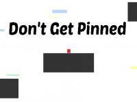 Don't get pinned