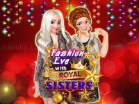 Fashion eve with royal sisters