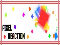 Pixel reaction