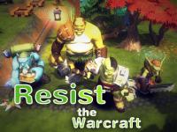 Jeu mobile Resist the warcraft