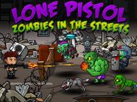 Jeu mobile Lone pistol : zombies in the streets