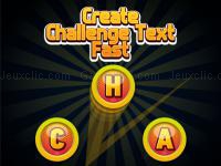 Jeu mobile Create challenge text fast