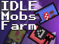 Jeu mobile Idle mobs farm