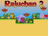 Jeu mobile Rajuchan 2