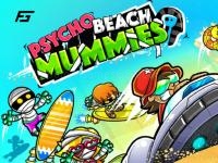Jeu mobile Psycho beach mummies