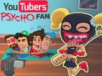 Jeu mobile Youtubers psycho fan