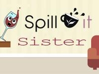 Jeu mobile Spill it !! sister